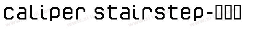 Caliper Stairstep字体转换